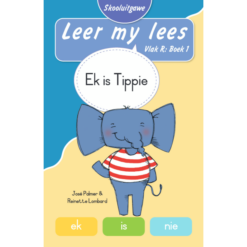 Leer my lees (Vlak R) 1: Ek is Tippie (Skooluitgawe)