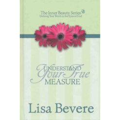 Understand Your True Measure (Hardcover)