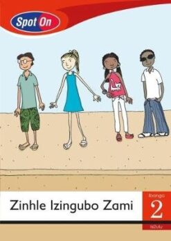 Spot On Ibanga 2 Incwadi Yokufunda: UThuthu Intuthwane Elahlekile