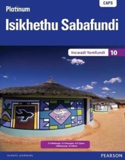 Platinum Isikhethu Sabafundi Grade 12 Teacher's Guide