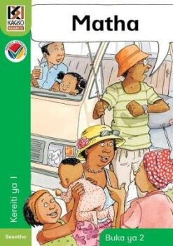Kagiso Reader Kereiti 1 Book 2: matha