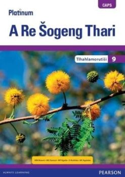 Platinum A Re Šogeng Thari Grade 8 Learner's Book