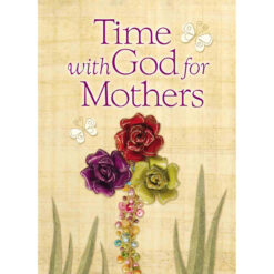 Time With God For Mothers (Hardcover)