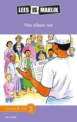 Lees is Maklik Grade 5: Mpumi Raak Weg