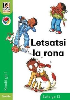 Kagiso Reader Kereiti 1 Book 13: Letsatsi la rona