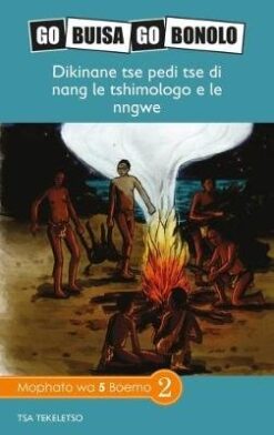 Go Buisa Go Bonolo Grade 5: Dikinane tse pedi tse di nang le tshimologo e le nngwe