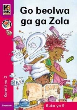 Kagiso Reader Grade 2 (Setswana) Book 5: Go beolwa ga ga Noko