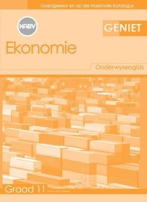 Geniet Ekonomie Graad 11 Onderwysersgids