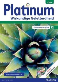 Platinum Wiskundige Geletterdheid Graad 12 Leerderboek