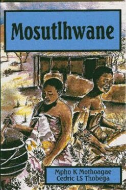 Mosidi wa Pitsana - Tswana Novel