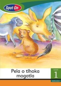 Spot On Setswana Grade 1 Reader: Lelapa la gaetsho Little Book (My Family)