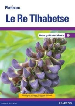 Platinum Le Re Tlhabetse Grade 9 Reader