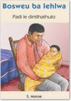 Bosweu ba lehlwa (MML Literature - Sesotho Novel and Study Notes)