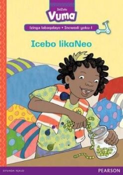 Vuma IsiZulu Izinga labaqalayo Incwadi yoku-1: Icebo likaNeo BB