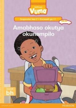 Vuma Inqanaba lesi-2 Incwadi Enkulu ye-10: Siyancedisa ekhaya