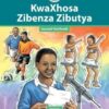 KwaXhosa Zibenza Zibutya IsiXhosa Home Language Grade 8 
Core Reader