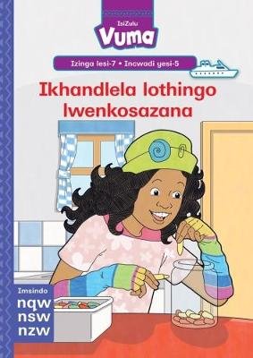 Vuma Izinga lesi-7 Incwadi Enkulu yesi-4: Sihamba ngani kwelakithi?