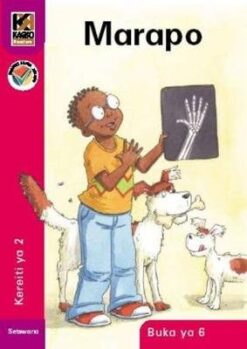 Kagiso Reader Grade 2 (Setswana) Book 6:  Marapo