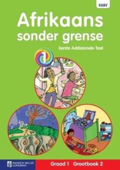 Afrikaans Sonder Grense Eerste Addisionele Taal Graad 1 Grootboek 2