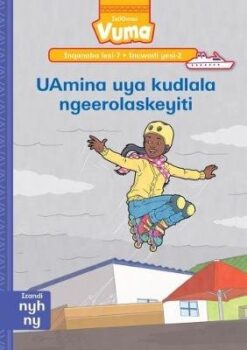 Vuma Inqanaba lesi-7 Incwadi yesi-1: Ngubani incutshe?