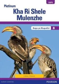 Platinum Kha Ri Shele Mulenzhe Grade 8 Reader