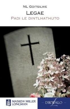 Setswana Home Language Grade 8 Novel (Tsa-Lerato, O Ngwanake)