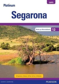 Platinum Segarona Home Language Grade 12 Learner's Book