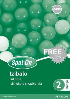 Spot On Mathematics IsiXhosa Grade 2 Learner Workbook