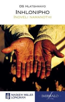 IsiZulu Home Language Grade 9 Novel (Inhlonipho)