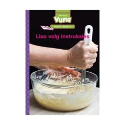 Vuma Vlak 8 Boek 6 Grootboek: Lisa volg instruksies