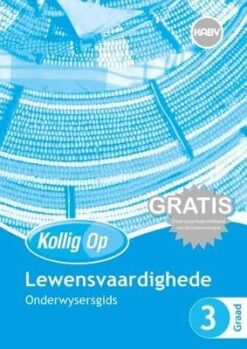 Kollig Op Lewensvaardigheid Grade 3 Leerdersboek