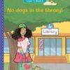 Vuma Level 7 Book 8 Big Book: No dogs in the library!