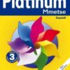Platinum Mmetse Mphato 3  Tlhahlamorutiši