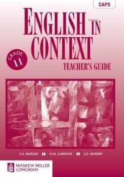 English in Context Grade 11 Teacher's Guide (CAPS Aligned)