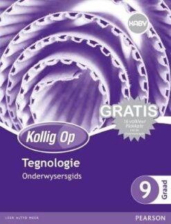 Kollig Op Tegnologie Graad 9 Leerdersboek