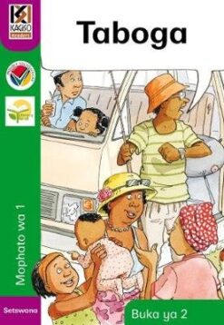 Kagiso Reader Grade 1 (Setswana) Book 2:  taboga (Big Book)
