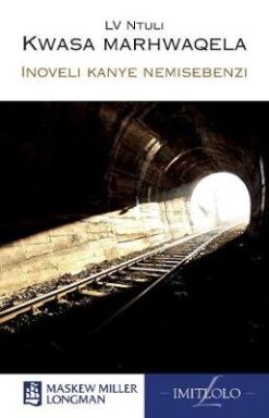 IsiNdebele Home Language Grade 8 Novel (Kwasamarhaqela)