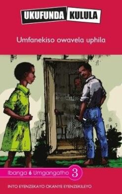 Ukufunda Kulula Grade 6: Ityesi eyimfihlelo