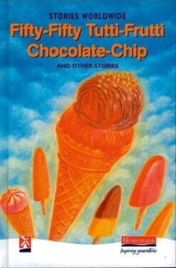 Fifty-Fifty Tutti-Frutti Chocolate Chip and Other Stories