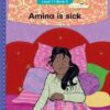 Vuma Level 7 Book 5 Big Book: Amina is sick