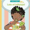 Vuma Level 2 Book 4 Reader: Lots of lollipops!