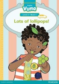 Vuma Level 2 Book 4 Reader: Lots of lollipops!
