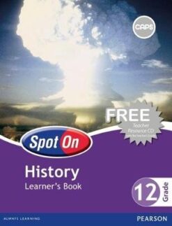 Spot On History Grade 11 Teacher's Guide & Free CD