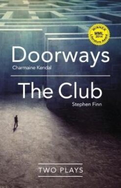 Doorways and The Club