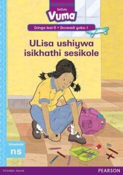 Vuma Izinga lesi-5 Incwadi yesi-8: Okudingwa yizilwane ukuze ziphile kahle