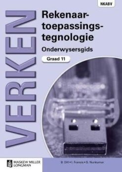 Verken Rekenaarstoepassingstegnologie Graad 11 Leerderboek met Leerder-CD-ROM