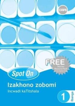 Spot On Life Skills IsiXhosa Grade 1 Learner Workbook