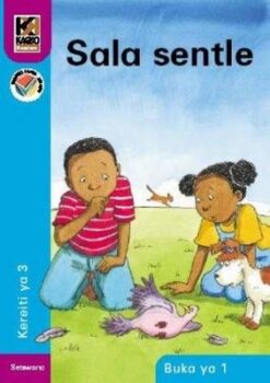Kagiso Reader Grade 3 (Setswana) Book 1:  Sala sentle