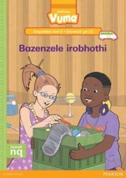 Vuma Inqanaba lesi-3 Incwadi Enkulu ye-11: Wenze kakuhle