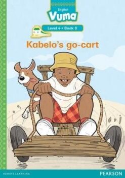 Vuma Level 4 Book 8 Big Book: Kabelo's go-cart